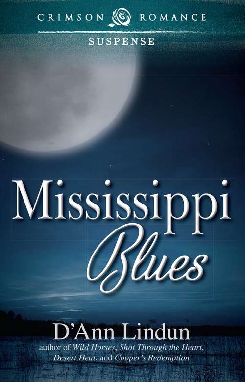 Book cover of Mississippi Blues (Crimson Romance)
