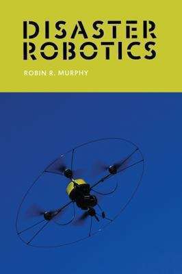 Book cover of Disaster Robotics