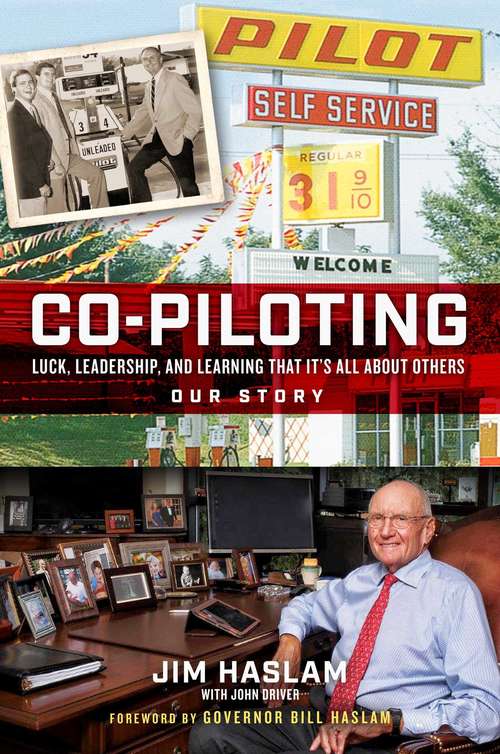 Book cover of Co-Piloting: Luck, Leadership, and Learning That It's All about Others: Our Story