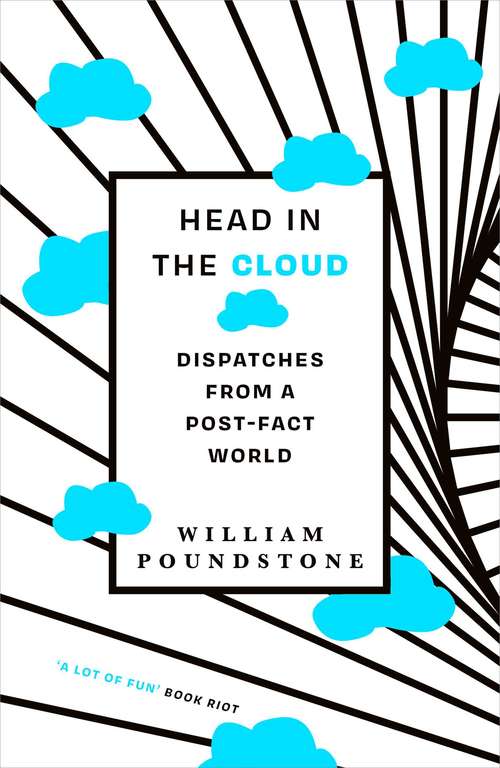Book cover of Head in the Cloud: Dispatches from a Post-Fact World