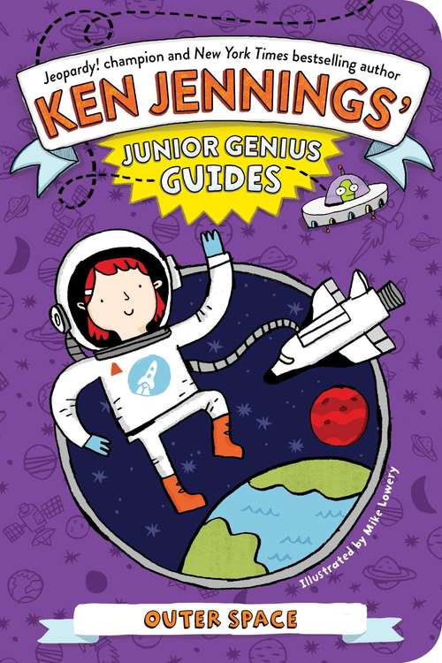 Book cover of Outer Space (Ken Jennings’ Junior Genius Guides)