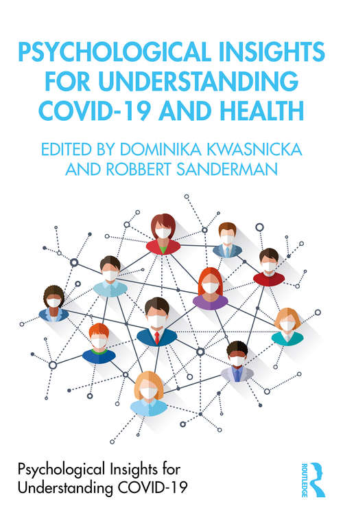 Book cover of Psychological Insights for Understanding Covid-19 and Health (Psychological Insights for Understanding COVID-19)