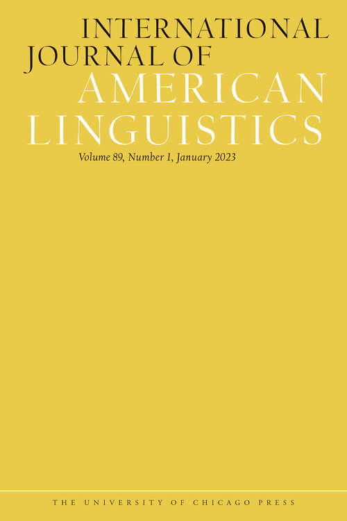 Book cover of International Journal of American Linguistics, volume 89 number 1 (January 2023)