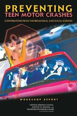 Book cover of Preventing Teen Motor Crashes: Contributions From The Behavioral And Social Sciences