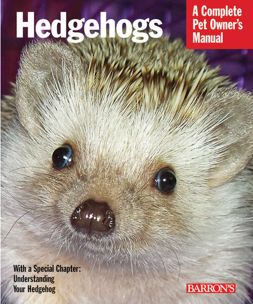 Book cover of Hedgehogs (Complete Pet Owner's Manuals)