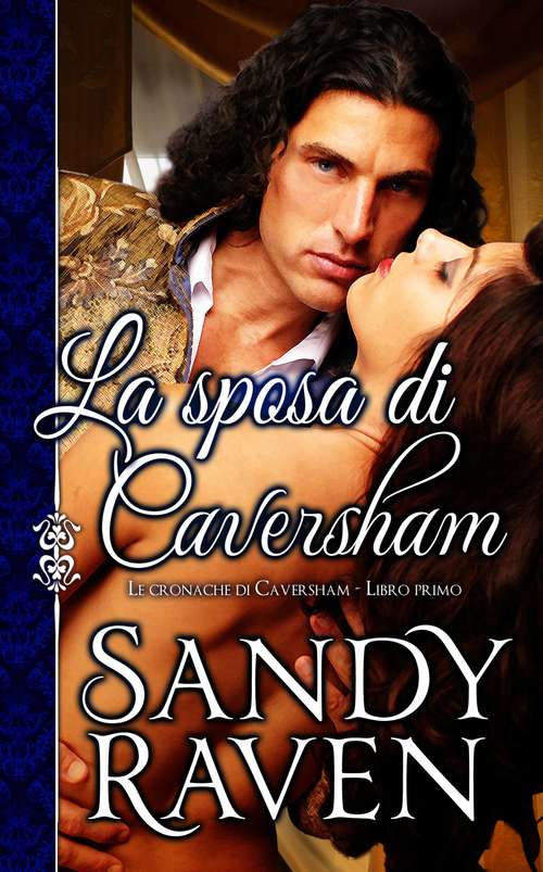 Book cover of La sposa di Caversham (Le cronache dei Caversham, libro #1)