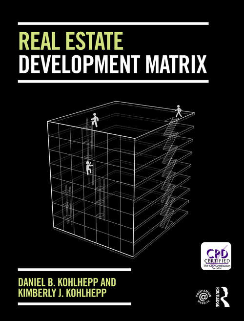 Book cover of Real Estate Development Matrix: A Handbook