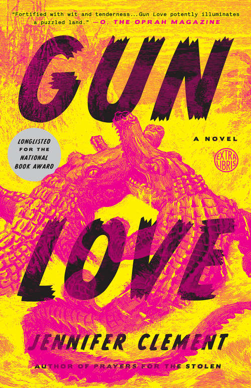 Book cover of Gun Love: A Novel