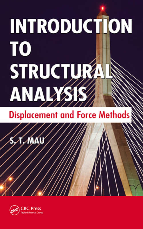 Book cover of Introduction to Structural Analysis: Displacement and Force Methods