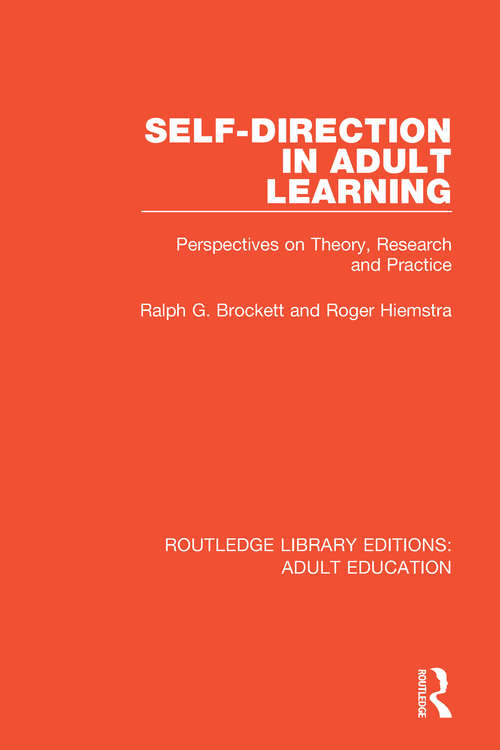 Book cover of Self-direction in Adult Learning: Perspectives on Theory, Research and Practice (Routledge Library Editions: Adult Education)