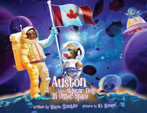 Book cover of Auston the Sidecar Dog in Outer Space