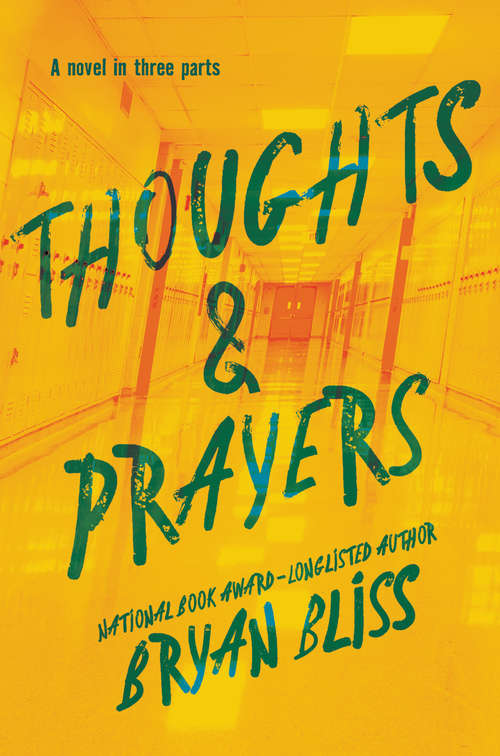 Book cover of Thoughts & Prayers: A Novel in Three Parts