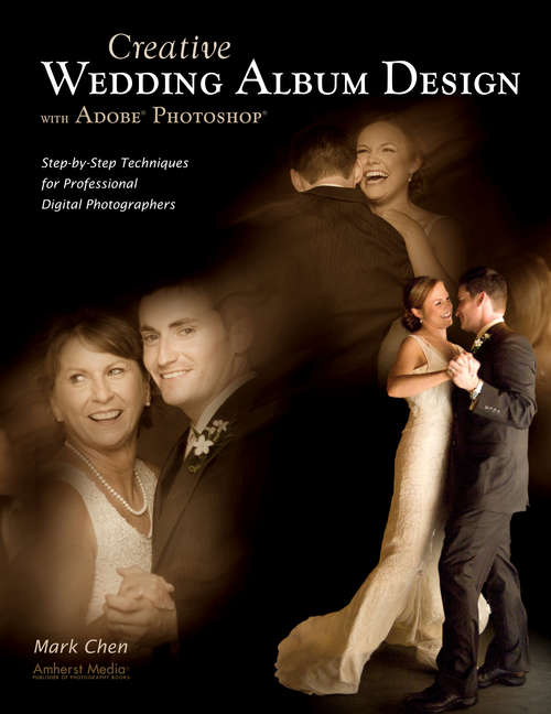 Book cover of Creative Wedding Album Design with Adobe Photoshop