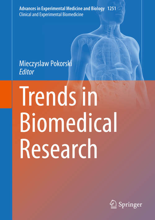 Book cover of Trends in Biomedical Research (1st ed. 2020) (Advances in Experimental Medicine and Biology #1251)