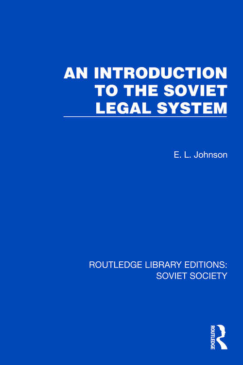 Book cover of An Introduction to the Soviet Legal System (Routledge Library Editions: Soviet Society)