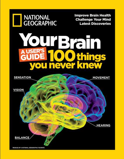 Book cover of Your Brain: 100 Things You Never Knew
