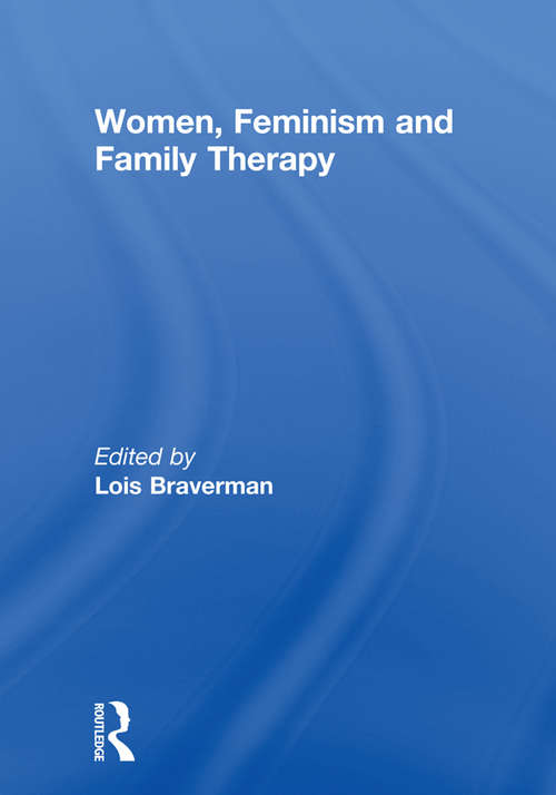 Book cover of Women, Feminism and Family Therapy