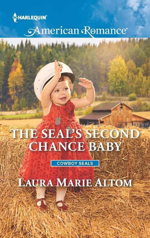 Book cover of The SEAL's Second Chance Baby