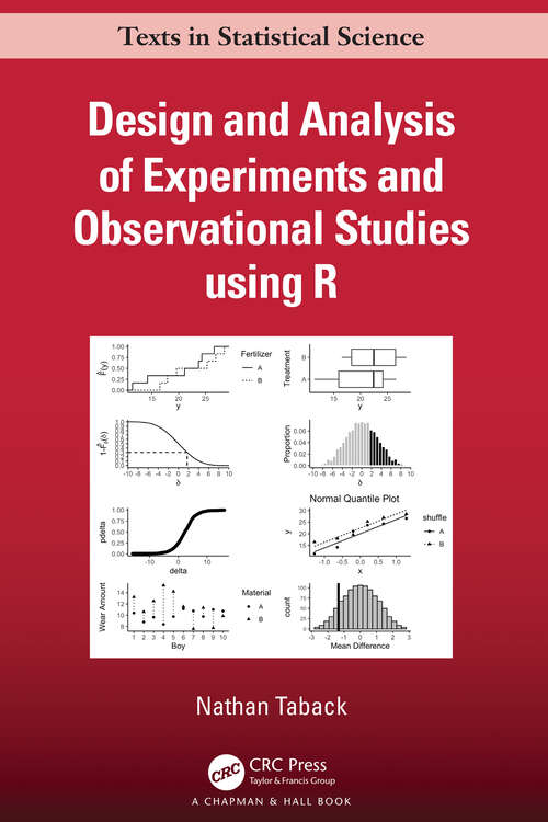 Book cover of Design and Analysis of Experiments and Observational Studies using R (Chapman & Hall/CRC Texts in Statistical Science)