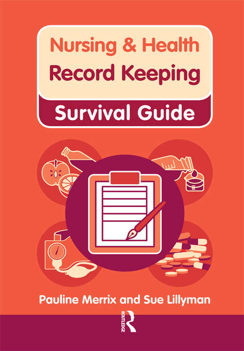 Book cover of Nursing & Health Survival Guide: Record Keeping (Nursing and Health Survival Guides)
