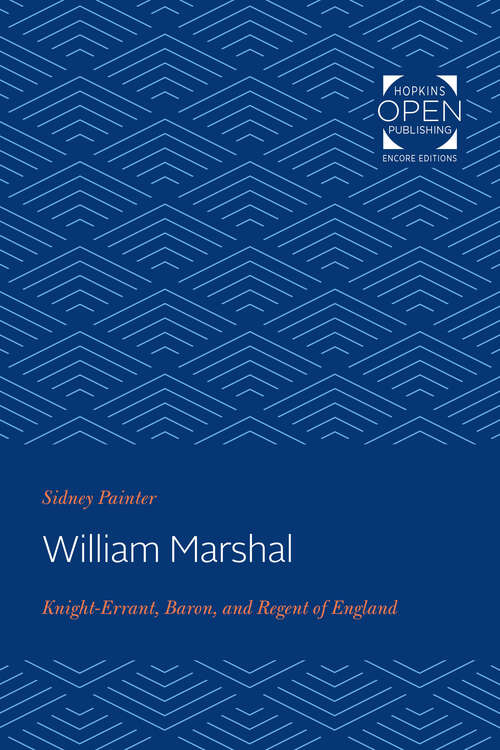 Book cover of William Marshal: Knight-Errant, Baron, and Regent of England