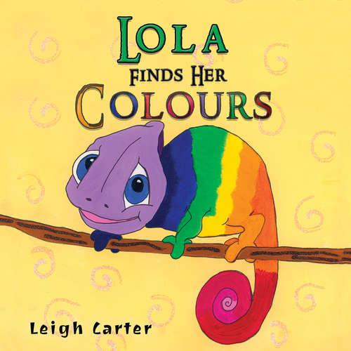 Book cover of Lola Finds Her Colours