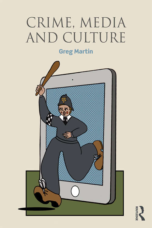 Book cover of Crime, Media and Culture