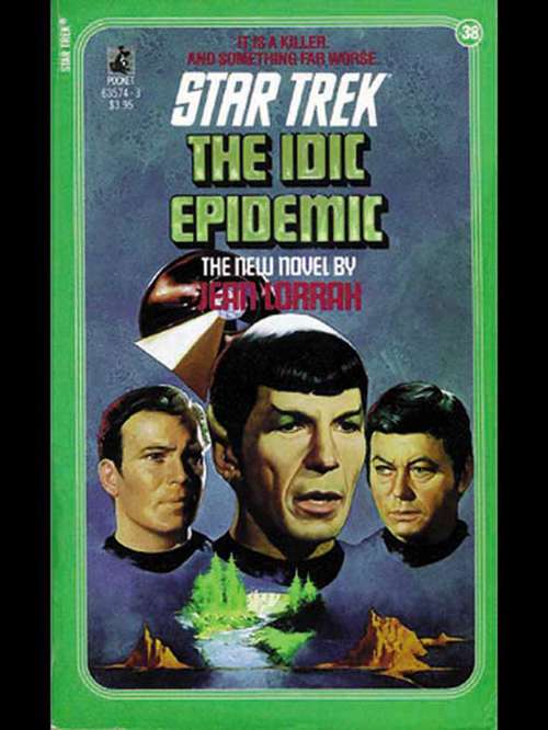 Book cover of The IDIC Epidemic (Star Trek: The Original Series #38)