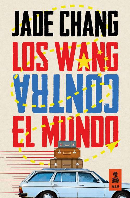 Book cover of Los Wang contra el mundo