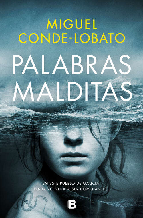 Book cover of Palabras malditas: En este pueblo de Galicia, nada volverá a ser como antes