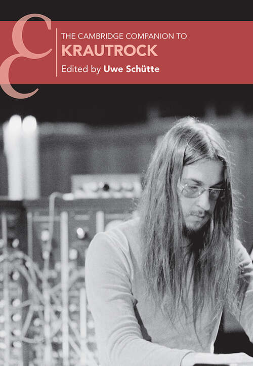 Book cover of The Cambridge Companion to Krautrock (Cambridge Companions to Music)