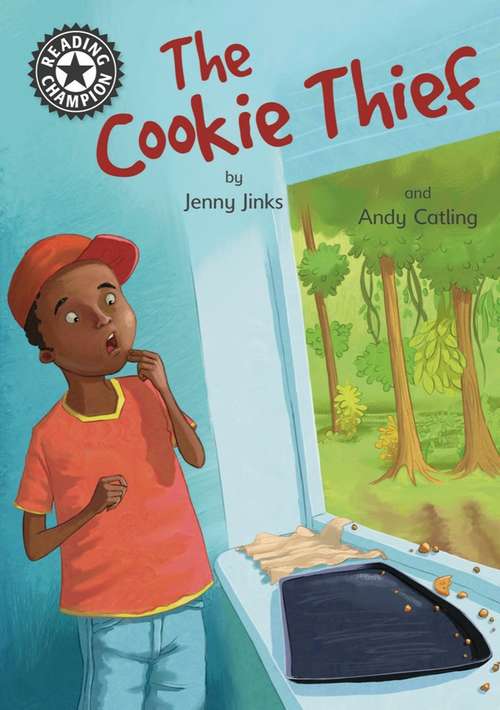 Book cover of The Cookie Thief: Independent Reading 11 (Reading Champion #504)