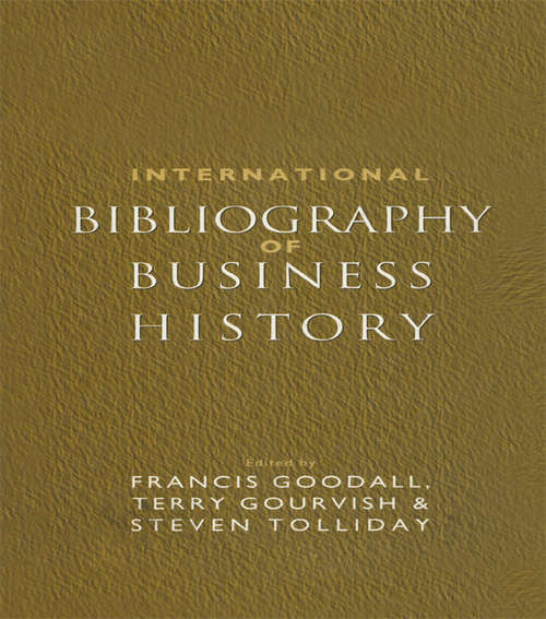 Book cover of International Bibliography of Business History