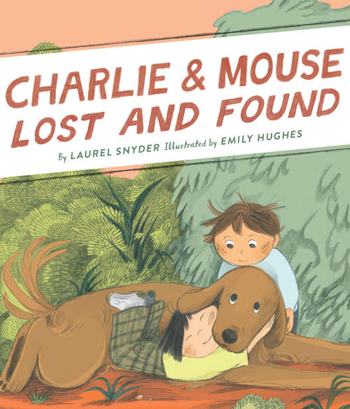 Book cover of Charlie & Mouse Lost and Found: Book 5
