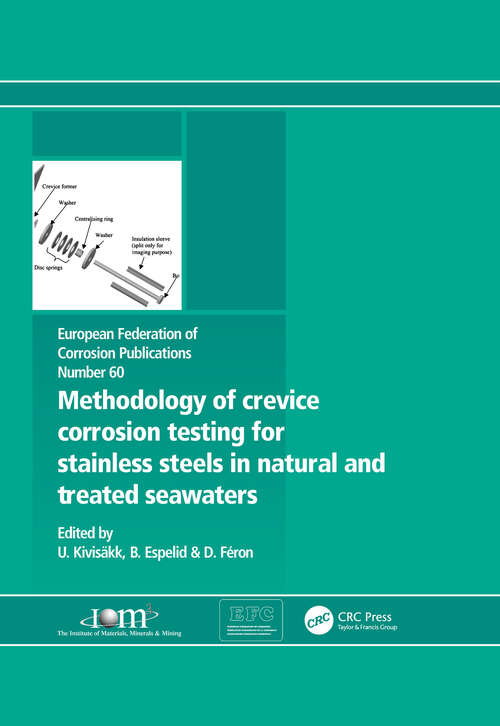 Book cover of Methodology of Crevice Corrosion Testing for Stainless Steels in Natural and Treated Seawaters