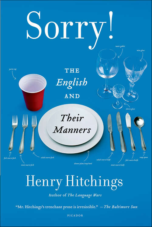 Book cover of Sorry!: The English and Their Manners