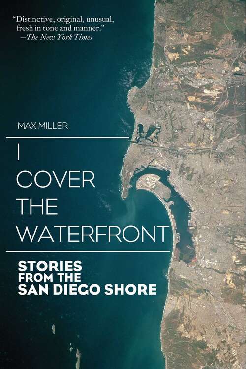 Book cover of I Cover the Waterfront: Stories from the San Diego Shore (Proprietary)