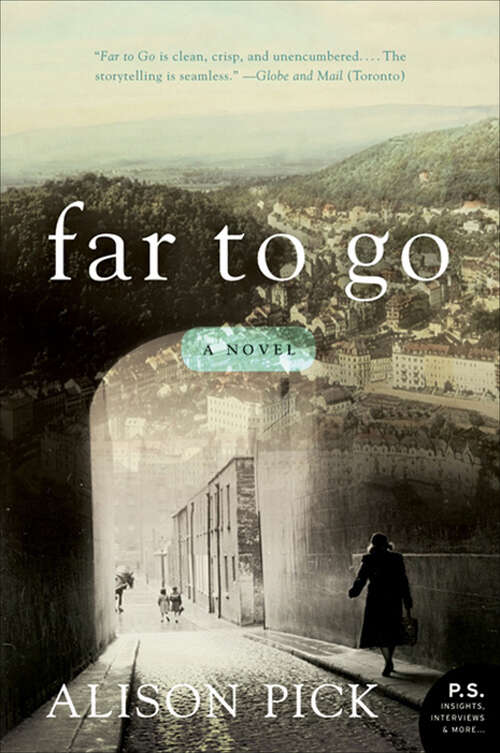 Book cover of Far to Go: A Novel