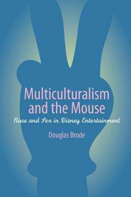 Book cover of Multiculturalism and the Mouse