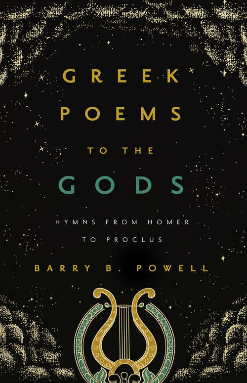 Book cover of Greek Poems to the Gods: Hymns from Homer to Proclus