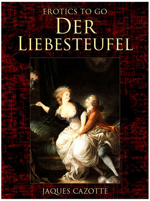 Book cover of Der Liebesteufel: Revised Edition Of Original Version (Erotics To Go)