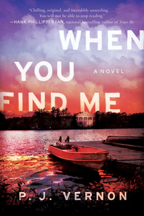 Book cover of When You Find Me: A Novel