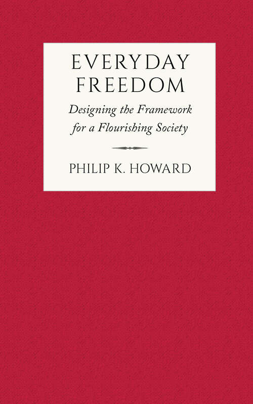 Book cover of Everyday Freedom: Designing the Framework for a Flourishing Society