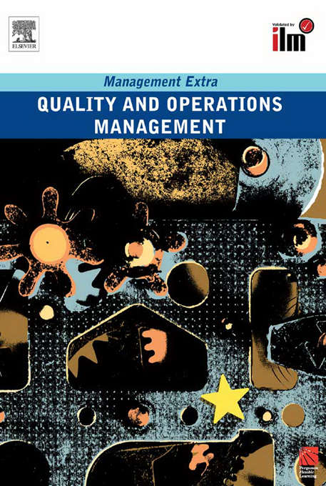 Book cover of Quality and Operations Management Revised Edition: Revised Edition (Management Extra Ser.)