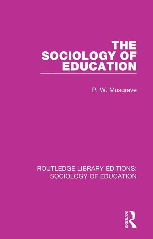 Book cover of The Sociology of Education (3) (Routledge Library Editions: Sociology of Education #40)