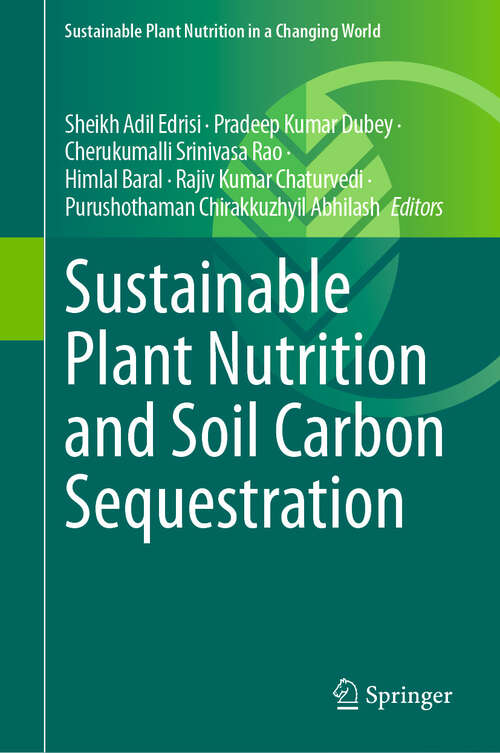 Book cover of Sustainable Plant Nutrition and Soil Carbon Sequestration (Sustainable Plant Nutrition in a Changing World)