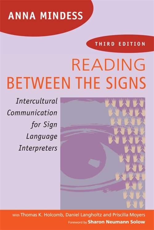 Book cover of Reading Between the Signs: Intercultural Communication For Sign Language Interpreters (Third Edition)