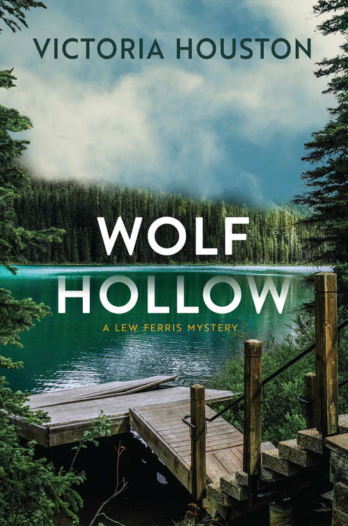 Book cover of Wolf Hollow (A Lew Ferris Mystery)