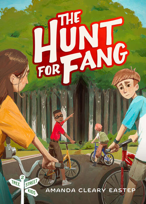 Book cover of The Hunt for Fang: Tree Street Kids (Book 2)