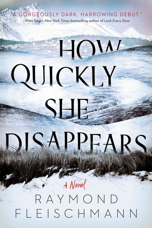 Book cover of How Quickly She Disappears